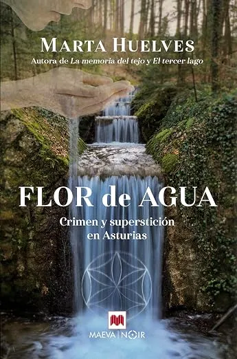 Flor de agua (Serie del Oriente Astur nº 3)